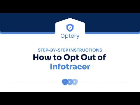 How to Opt Out of  Infotracer – Step by Step Instructions